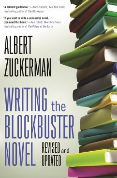 Writing the Blockbuster Novel - Zuckerman, Albert