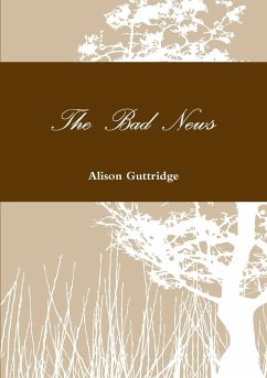 The Bad News - Guttridge, Alison