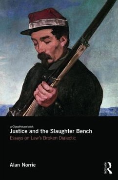 Justice and the Slaughter Bench - Norrie, Alan
