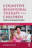 Cognitive Behavioral Therapy with Children