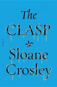 The Clasp - Crosley, Sloane