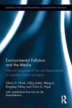 Environmental Pollution and the Media - Hook, Glenn D; Lester, Libby; Ji, Meng; Edney, Kingsley; Pope, Chris G; Does-Ishikawa, Luli Van Der