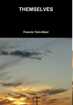 Themselves - Tiain-Steel, Francis