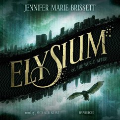 Elysium: Or, the World After - Brissett, Jennifer Marie