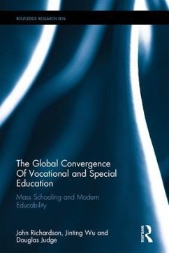 The Global Convergence Of Vocational and Special Education - Richardson, John G; Wu, Jinting; Judge, Douglas M