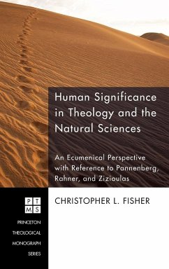 Human Significance in Theology and the Natural Sciences - Fisher, Christopher L.