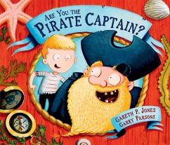 Are You the Pirate Captain? - Jones, Gareth P