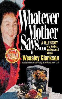 Whatever Mother Says... - Clarkson, Wensley