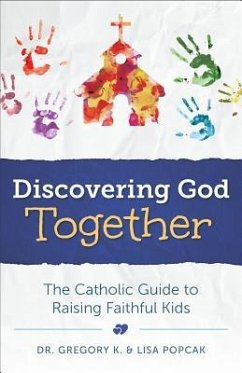 Discovering God Together - Popcak, Greg