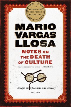 Notes on the Death of Culture - Llosa, Mario Vargas