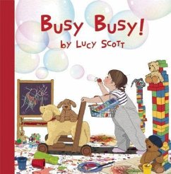 Busy Busy! - Scott, Lucy