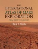 The International Atlas of Mars Exploration: Volume 2, 2004 to 2014