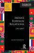 India's Foreign Relations, 1947-2007 - Bild 1