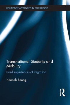 Transnational Students and Mobility (eBook, ePUB) - Soong, Hannah