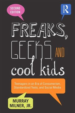 Freaks, Geeks, and Cool Kids (eBook, ePUB) - Milner, Murray