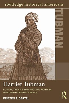 Harriet Tubman (eBook, PDF) - Oertel, Kristen T.