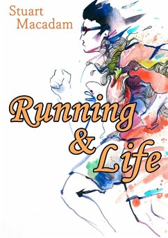 Running and Life - Macadam, Stuart