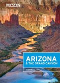 Moon Arizona & the Grand Canyon (Thirteenth Edition)
