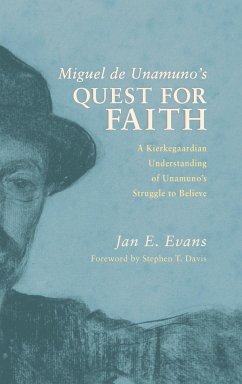Miguel de Unamuno's Quest for Faith - Evans, Jan E.