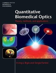 Quantitative Biomedical Optics - Bigio, Irving J; Fantini, Sergio