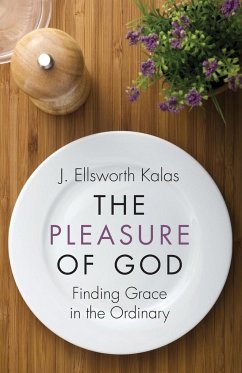 The Pleasure of God - Kalas, J. Ellsworth