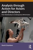 Analysis through Action for Actors and Directors