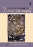 The Routledge Companion to Feminist Philosophy