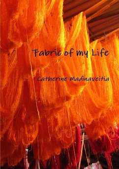 Fabric of my Life - Madinaveitia, Catherine