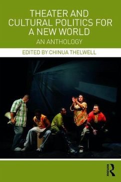 Theater and Cultural Politics for a New World