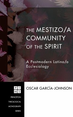 The Mestizo/a Community of the Spirit - Garcia-Johnson, Oscar