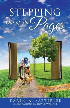 Stepping Out of the Pages - Satterlee, Karen K.