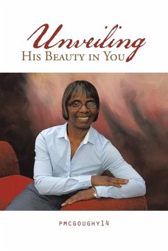 Unveiling His Beauty in You - Pmcgoughy14