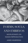 Forms, Souls, and Embryos