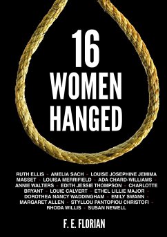 16 Women Hanged - Florian, F. E.