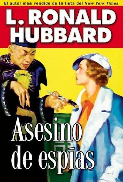 Asesino de Espías - Hubbard, L Ron Asesino de Espías - Hubbard, L Ron