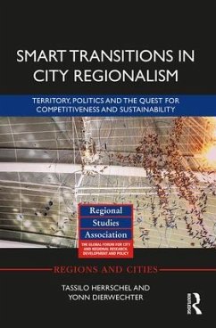 Smart Transitions in City Regionalism - Herrschel, Tassilo; Dierwechter, Yonn