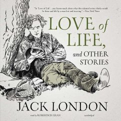 Love of Life, and Other Stories - London, Jack