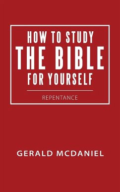 How to Study the Bible for Yourself - McDaniel, Gerald