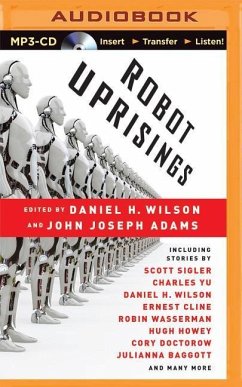 Robot Uprisings - Wilson, Daniel H.; Adams, John Joseph