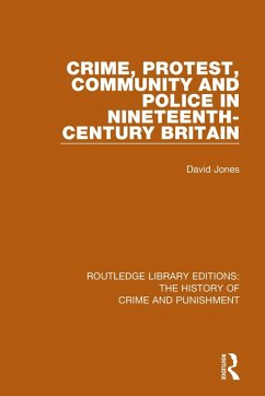 Cover Crime, Protest, Community, and Police in Nineteenth-Century Britain (eBook, PDF)