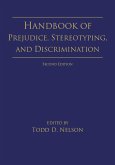 Handbook of Prejudice, Stereotyping, and Discrimination (eBook, ePUB)