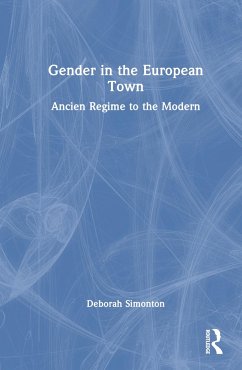 Gender in the European Town - Simonton, Deborah