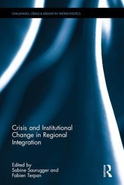 Crisis and Institutional Change in Regional Integration