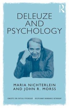 Deleuze and Psychology - Nichterlein, Maria; Morss, John R