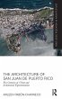 The Architecture of San Juan de Puerto... - Bild 1