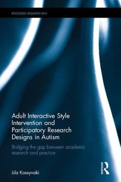 Adult Interactive Style Intervention and Participatory Research Designs in Autism - Kossyvaki, Lila