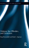 Violence, Sex Offenders, and Corrections