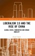 Liberalism 2.0 and the Rise of China - Bild 1