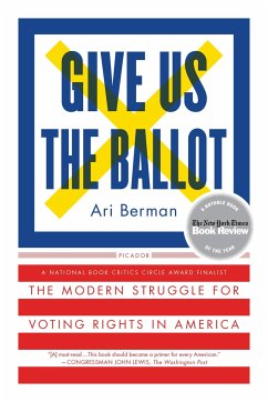 Give Us the Ballot - Berman, Ari