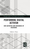 Performing Digital Activism